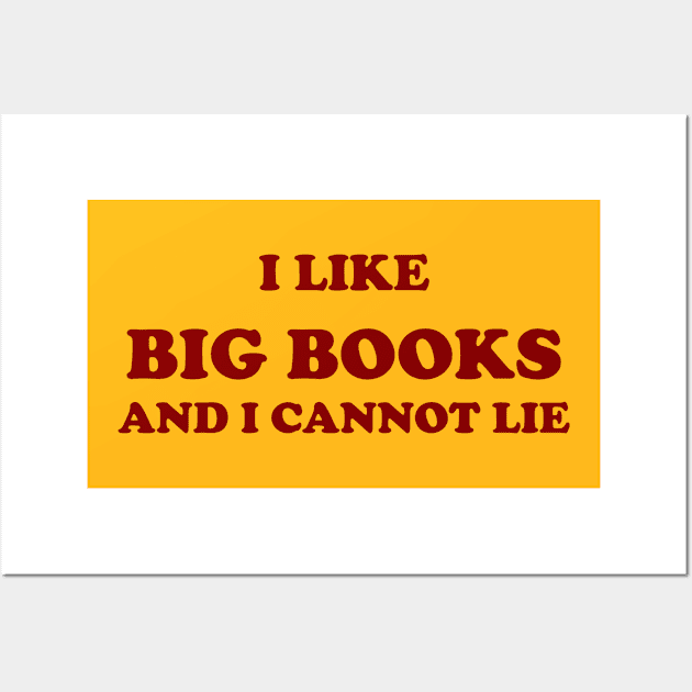 I like big books and I cannot lie Wall Art by lowercasev